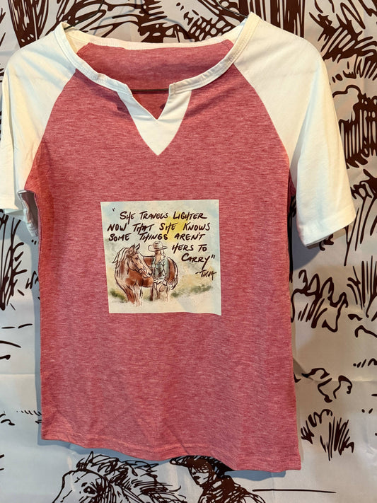 “Lighter Load” Cowgirl Quote Tee